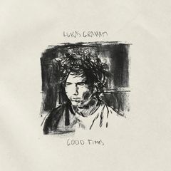 Lukas Graham - Good Times