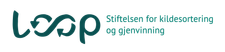 LOOP - Stiftelsen for kildesortering og gjenvinning