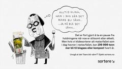 Tegning av en dame som holder et vinglass mens hun kaster en pakke med dvask kruspersille i restavfallet. I snakkeboblen hennes står det: "Alltid flink, men i dag får det bare bli sånn...ja, nå ble det sånn..."